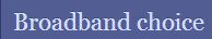 broadband_choice.jpg broadband_choice.jpg